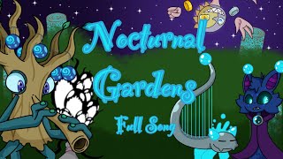Nocturnal Gardens - Full Song