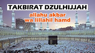 Takbiran Dzulhijjah | AMAZING VOICES | ALLAHU AKBAR WALILLAHI LHAMD | PENENANG HATI