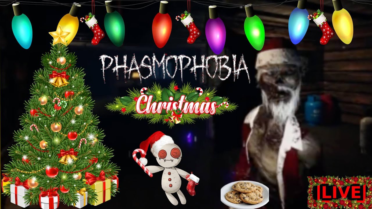 PHASMOPHOBIA CHRISTMAS UPDATE /Let's Get that trophy LIVE YouTube