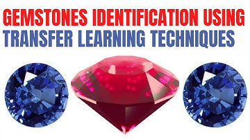 Gemstone Identification using CNN(Transfer Learning)