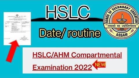 HSLC CLASS10 compartmental exam date 2022|Assam hslc class 10 compartmental exam routine 2022
