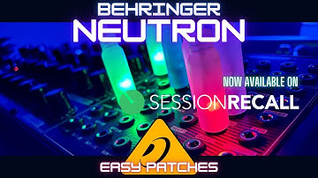 Easy Behringer Neutron Synth Patches (Sound Demo) now on @session-recall