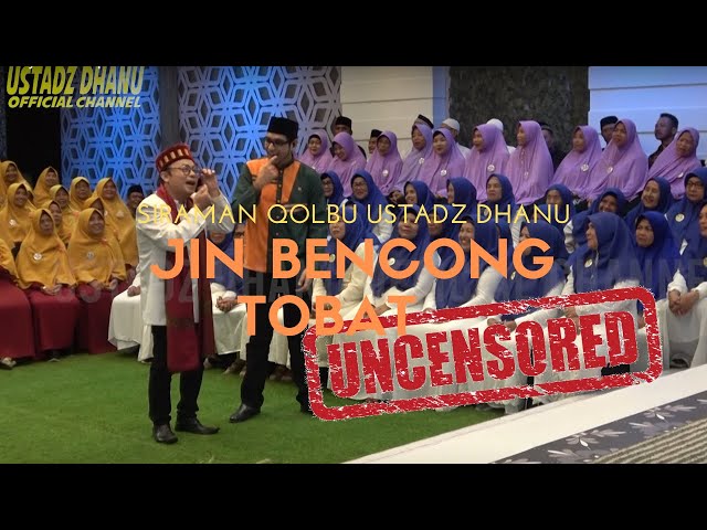 JIN BENCONG TOBAT - Siraman Qolbu  Uncensored class=