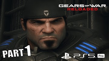 GEARS OF WAR RELOADED (PS5 PRO) Walkthrough Gameplay Part 1 - INTRO! (FULL GAME)