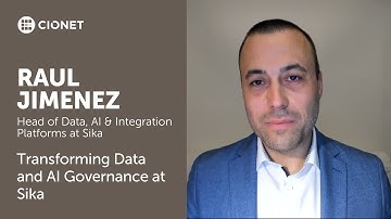 Raul Jimenez - Transforming Data and AI Governance at Sika