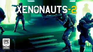 Xenonauts 2 - Early Access Launch Trailer
