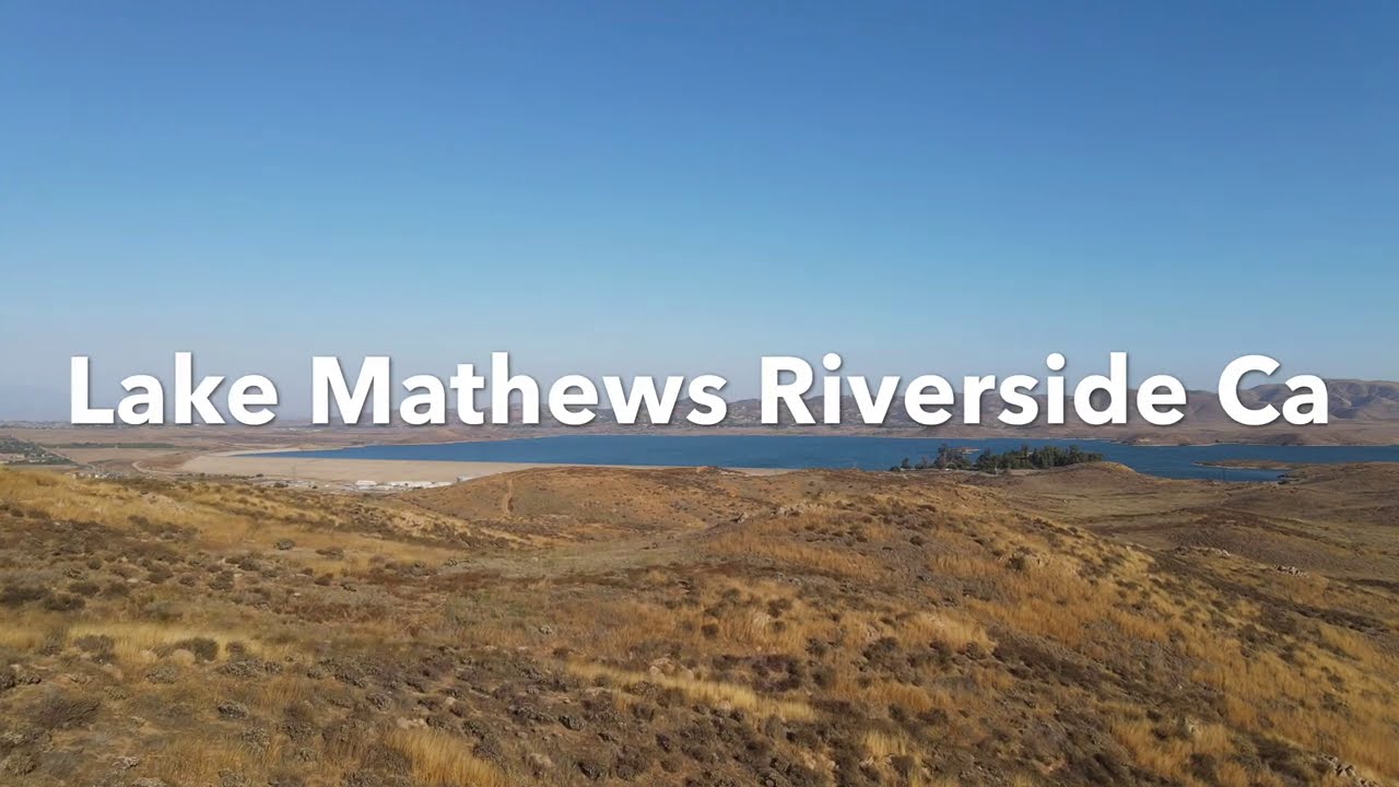 Lake Mathews Riverside Ca YouTube
