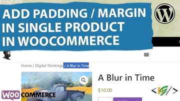 How to Add Padding / Margin Top & Bottom in Single Product Pages WooCommerce WordPress | Space | Gap