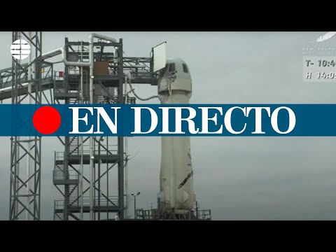DIRECTO | Vuelo de prueba del Blue Origin para llevar astronautas al espacio