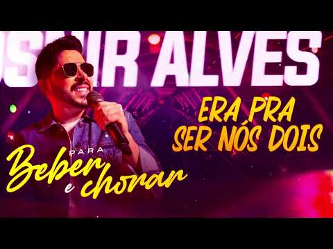 Osnir Alves - Era Pra Ser Nós Dois (Promocional)