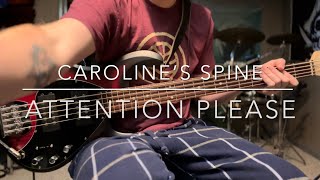 Caroline’s Spine - Attention Please - Bass Play-Along