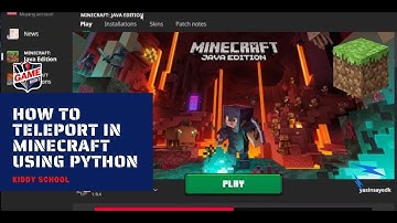 How to Teleport in Minecraft using Python