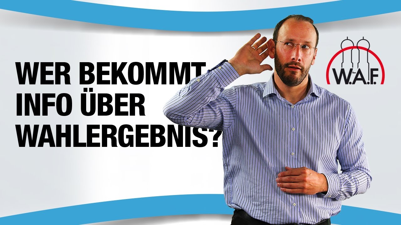 Wer muss über das Wahlergebnis informiert werden?