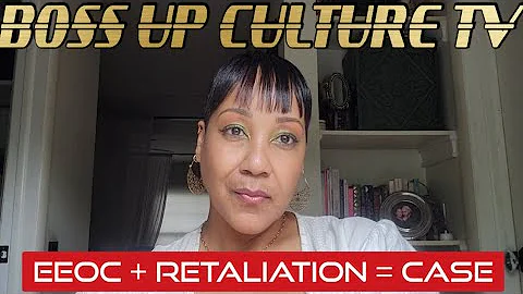 EEOC + Retaliation = Case