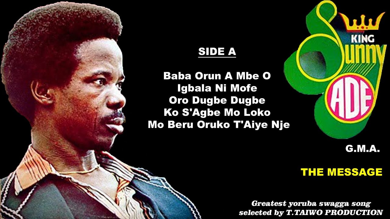 KING SUNNY ADE BABA ORUN A MBE O THE MESSAGE ALBUM