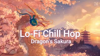 Lo-Fi Chill HipHop Dragon's Sakura 【Chill Beats To Work / Study To 】