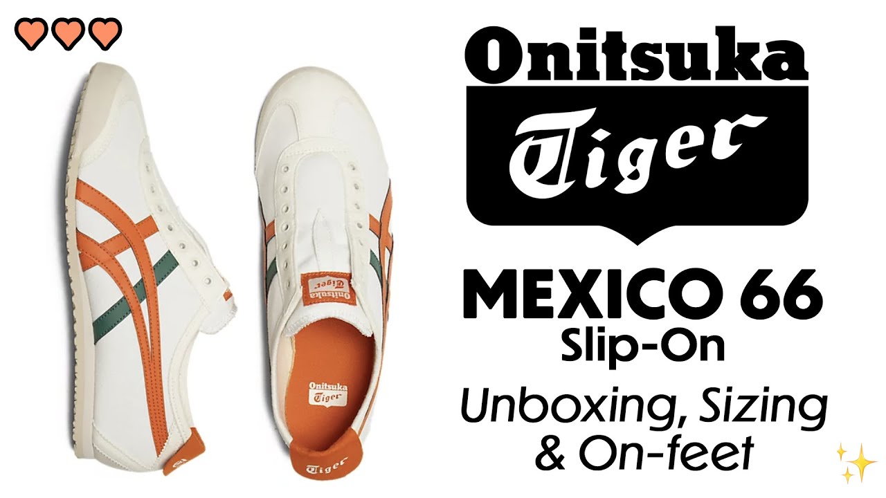 Onitsuka Tiger Mexico 66 Slip-On⏐Unboxing, Sizing & Try-On - Youtube