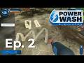 Power Wash Simulator Ep 02