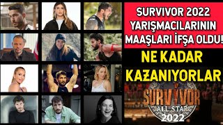 Survivor 2022 Yarişmacilarinin Maaşlari İfşa Oldu? Ne Kadar Para Kazaniyorlar?
