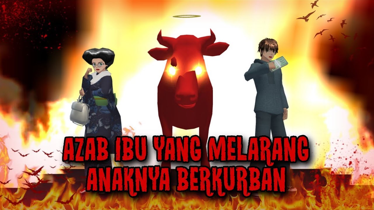 AZAB IBU YANG MELARANG ANAKNYA BERKURBAN || HORROR MOVIE SAKURA SCHOOL SIMULATOR