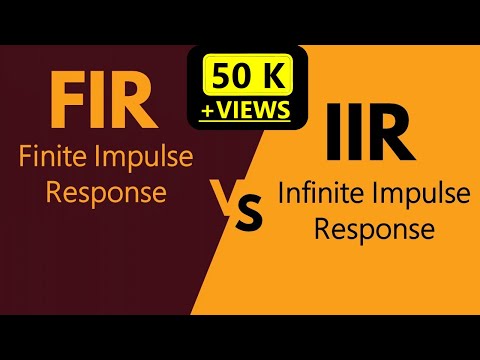 Vidéo: Différence Entre Le Filtre FIR Et Le Filtre IRR