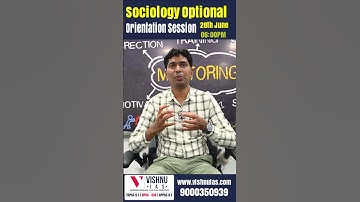 UPSC CSE: Sociology Optional Orientation Session | Vishnu IAS Academy