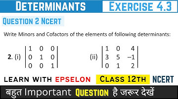 determinants class 12 exercise 4.3 question 2 | determinants class 12 ex 4.3 question 2 | chapter 4