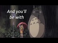 My neighbor Totoro ending song FOX version - Lyrics