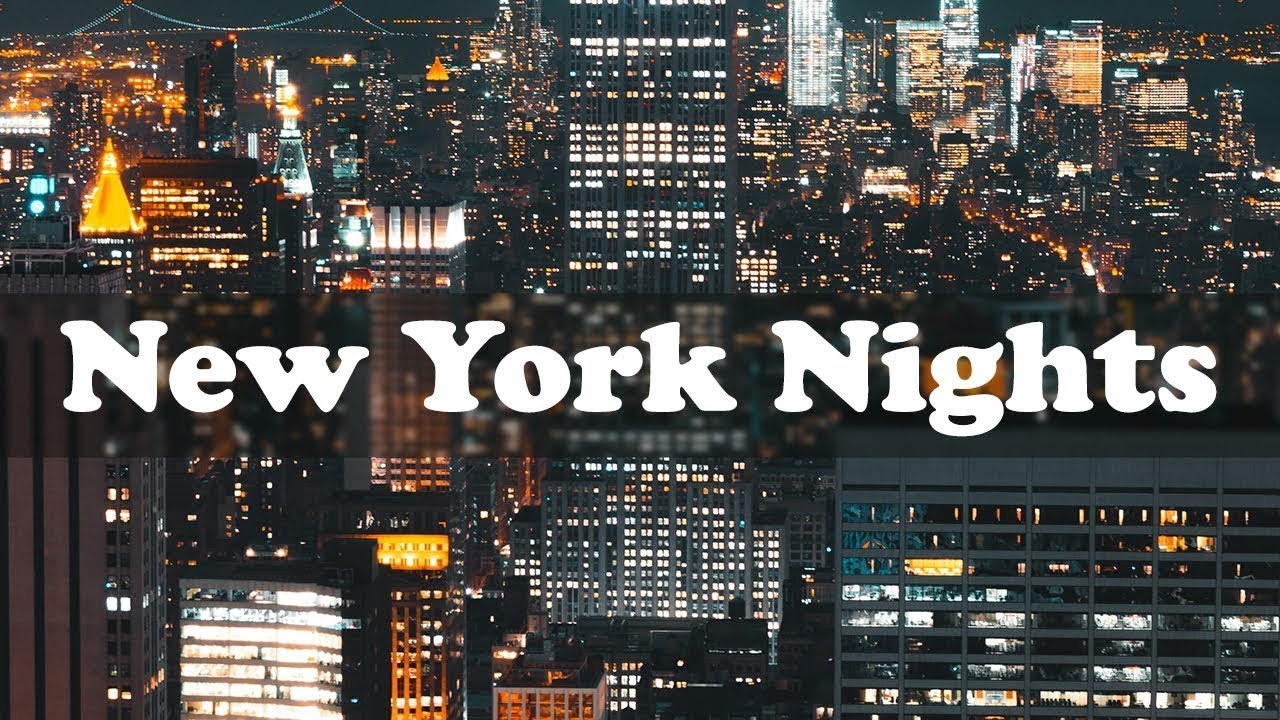 Night At New York Jazz Music Relax Instrumental Jazz Classics Youtube