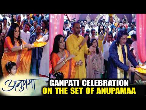 Anupamaa | Celebrates Ganesh Chaturthi | Rupali Ganguly, Rajan Shahi, Adrija Roy, Shivam Khajuria