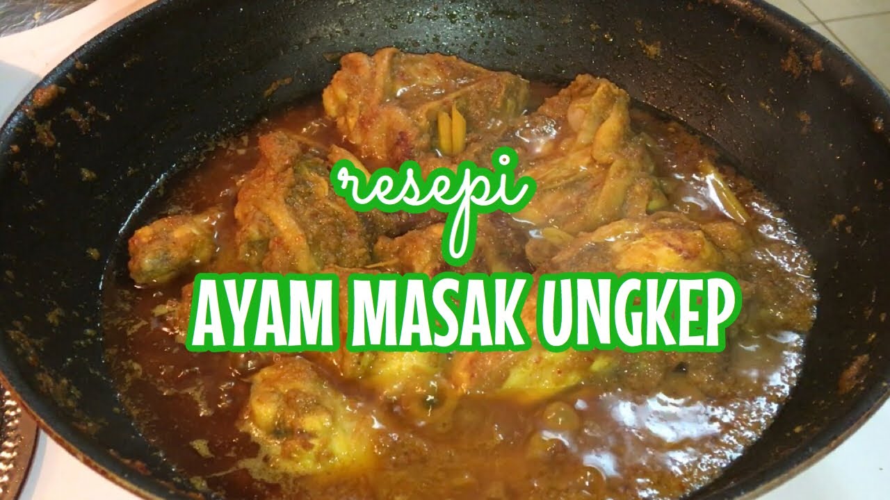 Ayam masak ungkep