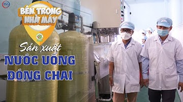 Cận cảnh dây chuyền nước uống đóng chai hiện đại của một Doanh nghiệp Việt Nam