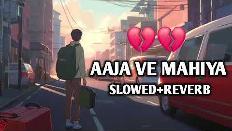 Aaja Ve Mahiya ||Slowed+Reverb||X Bohemia (Mega RapMix) @Afternightvibe & | Imran Khan X Bohemia