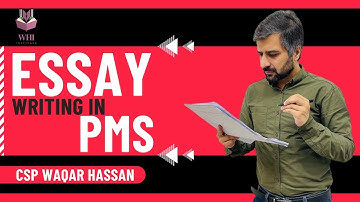 PMS Essay Writing | Proper Pattern To Write Essay In PMS Exams | Essay Pattern | CSP Waqar Hassan