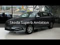 Skoda Superb 2.0 TSI Ambition DSG