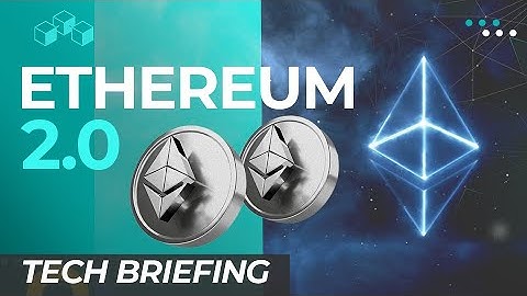 Ethereum 2.0 - Is it a game changer?