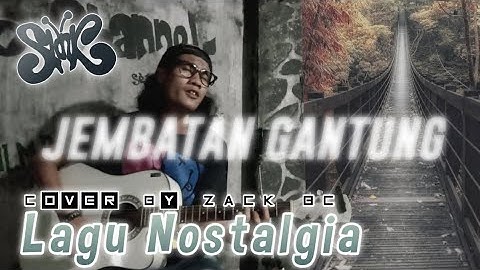 SLANK - JEMBATAN GANTUNG | Zack BC | BC Musik