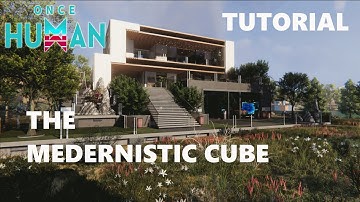 ONCE HUMAN BASE DESIGN | SPEED BUILD THE MEDERNISTIC CUBE