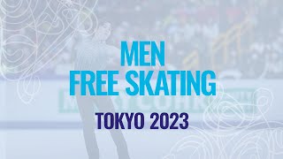 Men Free Skating | Tokyo 2023 | #WTTFigure