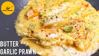 BUTTER GARLIC PRAWN | NEW PRAWN RECIPE | SPICY HENSEL