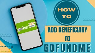 How to add a beneficary to Gofundme l Double z