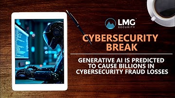 Generative AI is Predicted to Cause Billions in Fraud Losses--Watch Real Deepfake Video Examples