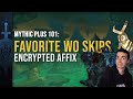 My Favorite Wo Skips! | Encrypted Affix | Season 3