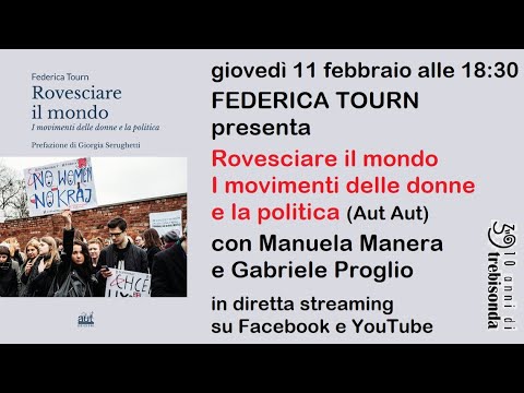 Federica Tourn presenta ROVESCIARE IL MONDO - YouTube