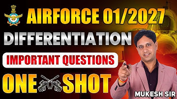 AIRFORCE 01/2027: Differentiation - Important Questions One Shot Airforce Maths by Mukesh Sir
