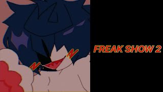 FREAK SHOW 2 ┆ ⋆ animation meme ⋆ ┆ read desc!