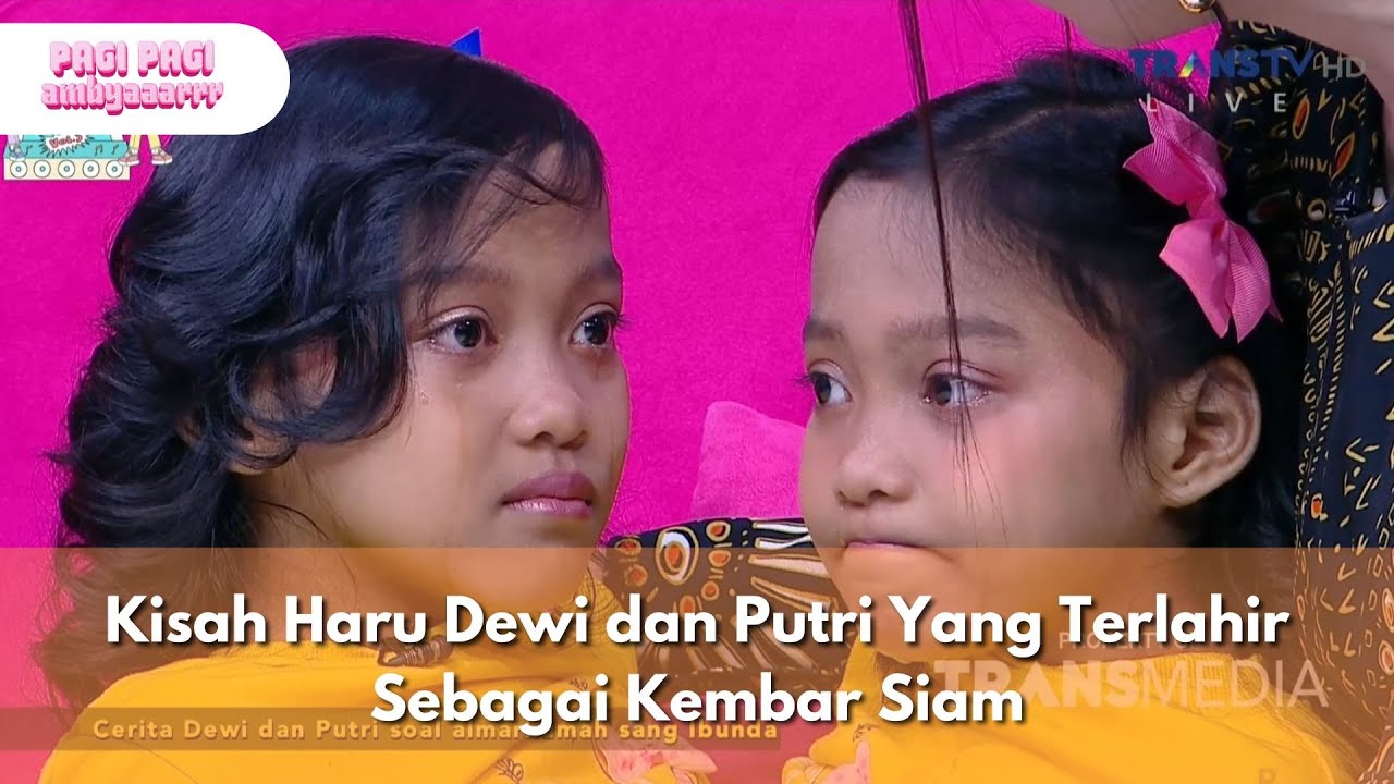 Kisah Haru Dewi dan Putri Yang Terlahir Sebagai Kembar Siam - PAGI PAGI AMBYAR (2/10/25) P1