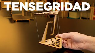 Tensegridad | Espacio Maker | CIEN&CIA 5x05