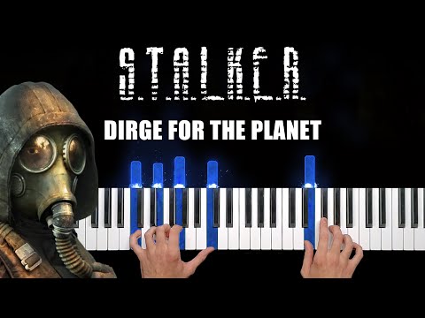 STALKER - Dirge for the Planet (FireLake) - Piano Cover & Tutorial