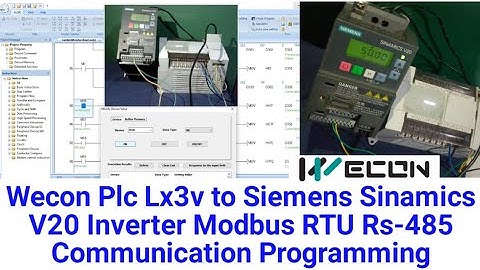 Wecon Plc Lx3v to Siemens Sinamics V20 Inverter Modbus RTU Rs-485 Communication Programming